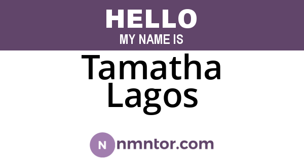 Tamatha Lagos