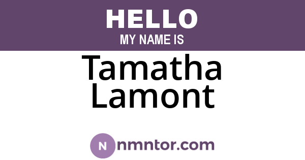 Tamatha Lamont