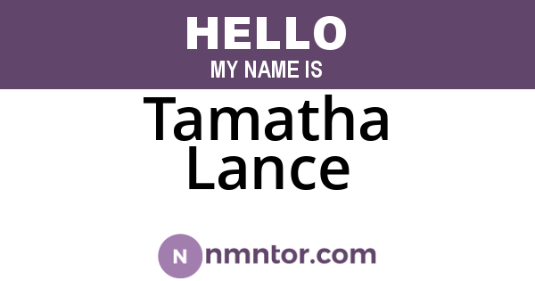 Tamatha Lance