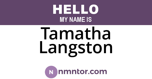 Tamatha Langston