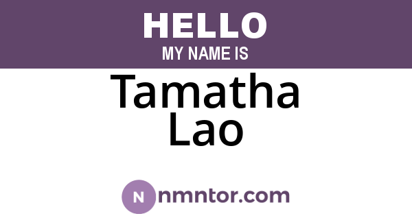 Tamatha Lao