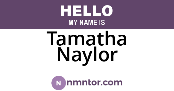 Tamatha Naylor
