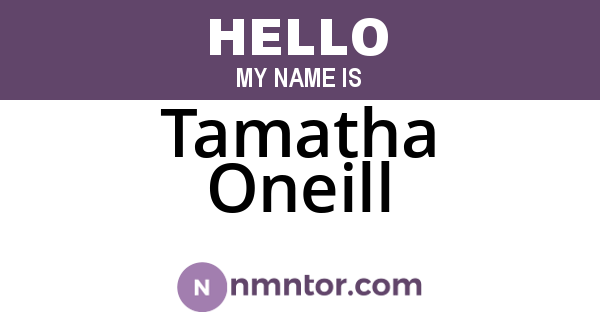 Tamatha Oneill