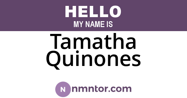 Tamatha Quinones