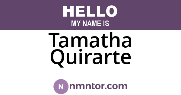 Tamatha Quirarte