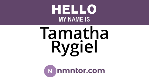 Tamatha Rygiel