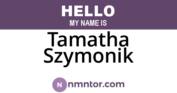 Tamatha Szymonik