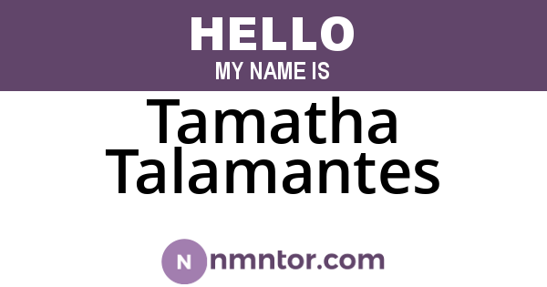 Tamatha Talamantes