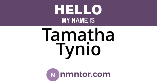 Tamatha Tynio