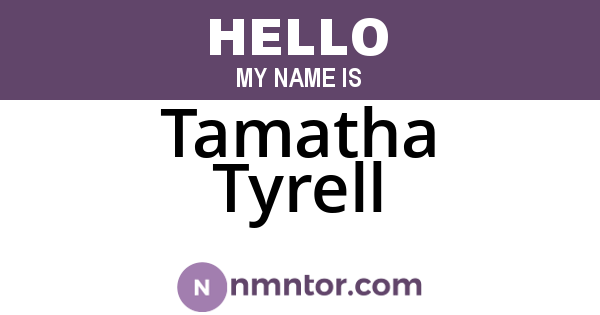 Tamatha Tyrell