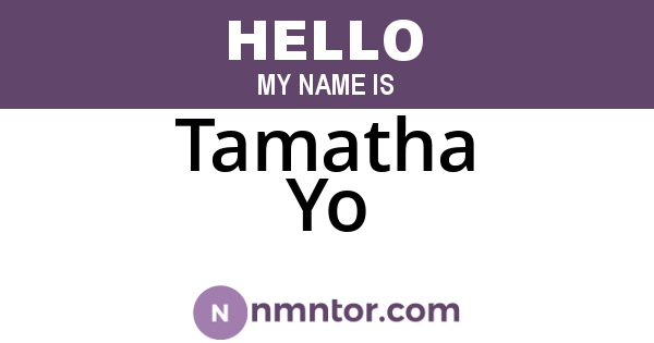Tamatha Yo