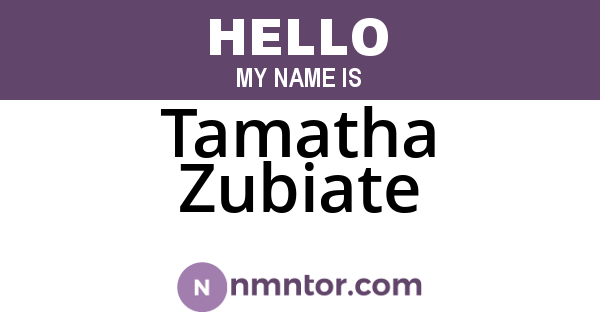 Tamatha Zubiate