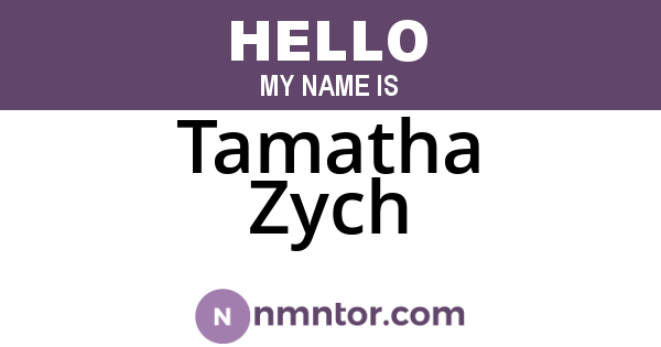 Tamatha Zych