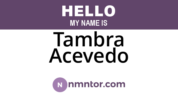 Tambra Acevedo