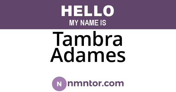 Tambra Adames