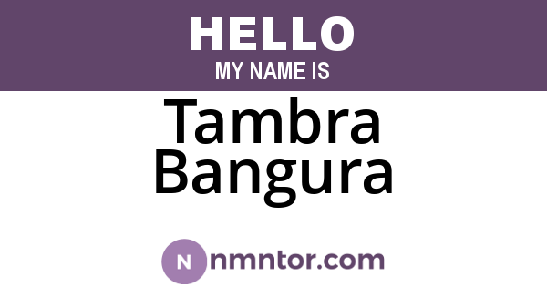 Tambra Bangura