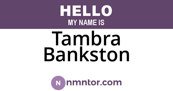 Tambra Bankston