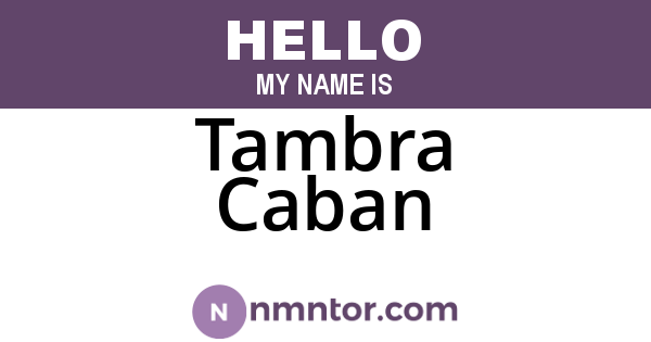 Tambra Caban