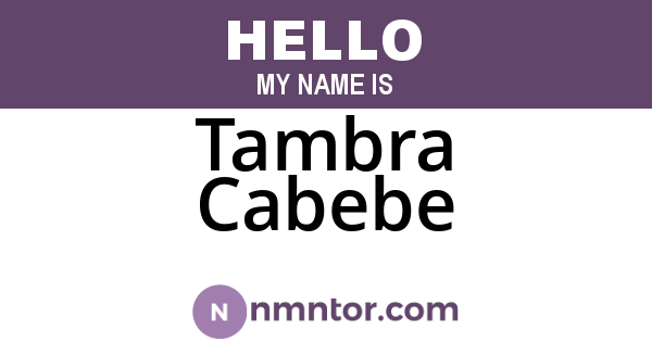 Tambra Cabebe