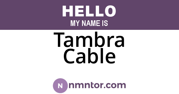 Tambra Cable