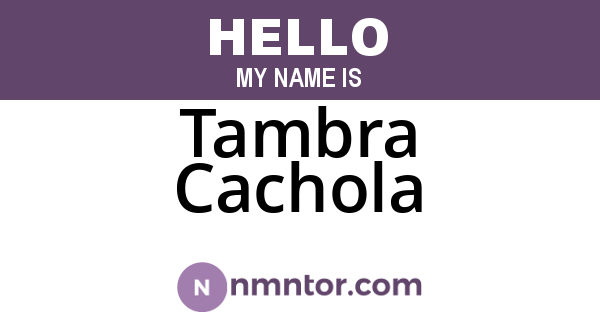 Tambra Cachola