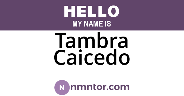 Tambra Caicedo