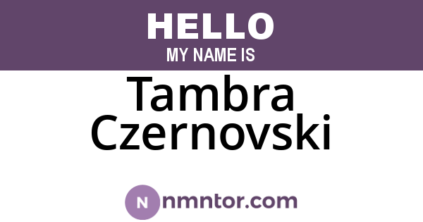 Tambra Czernovski