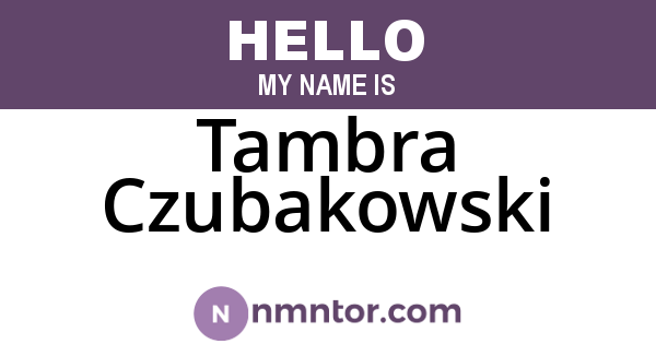 Tambra Czubakowski