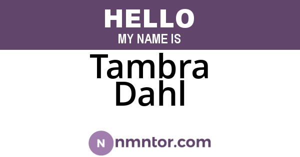 Tambra Dahl