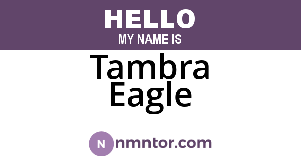 Tambra Eagle