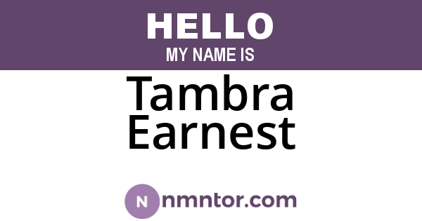 Tambra Earnest