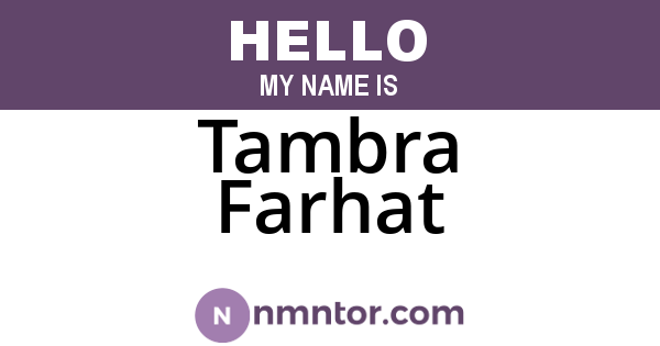 Tambra Farhat