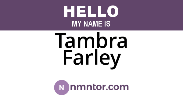 Tambra Farley