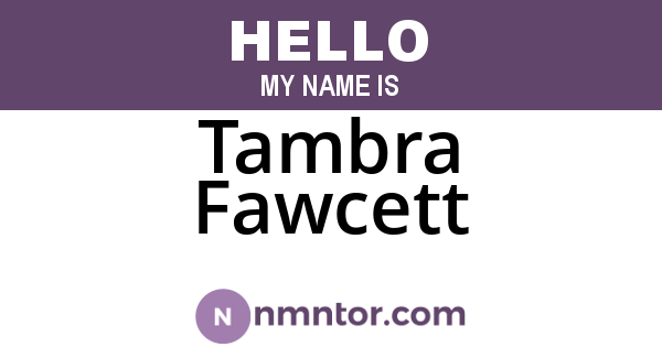Tambra Fawcett