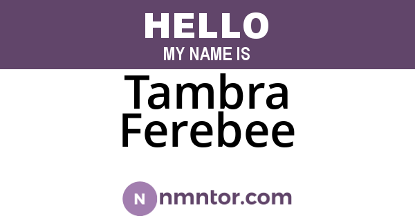Tambra Ferebee
