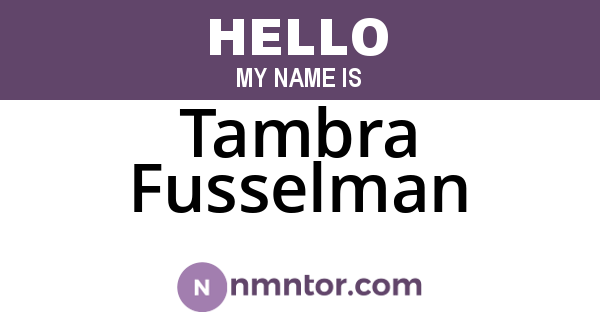 Tambra Fusselman
