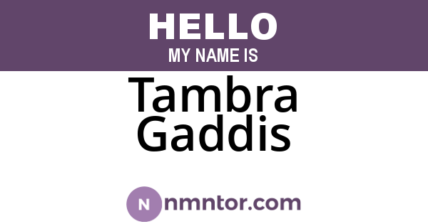 Tambra Gaddis