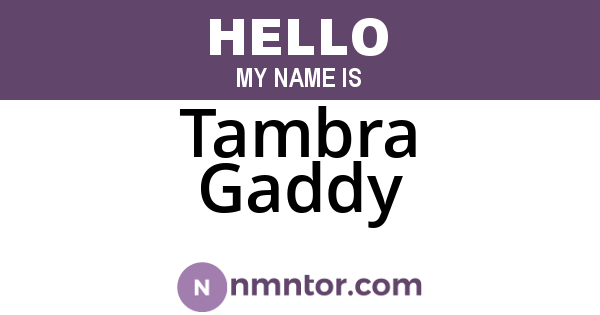 Tambra Gaddy