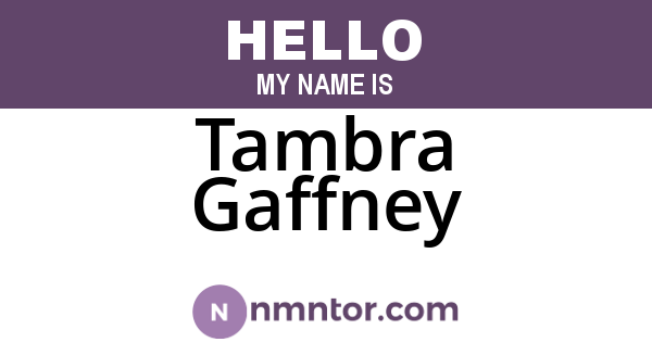 Tambra Gaffney