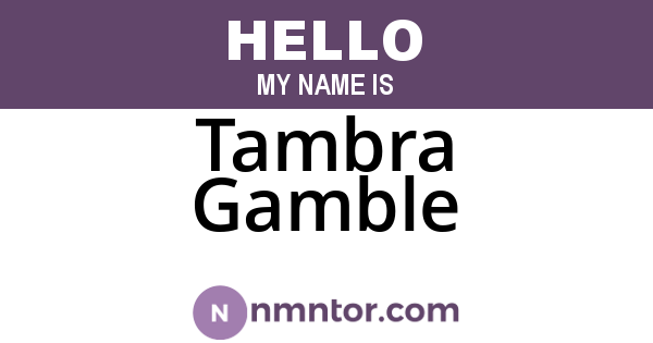 Tambra Gamble