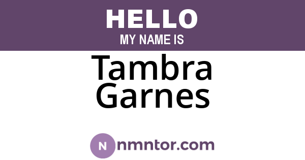 Tambra Garnes