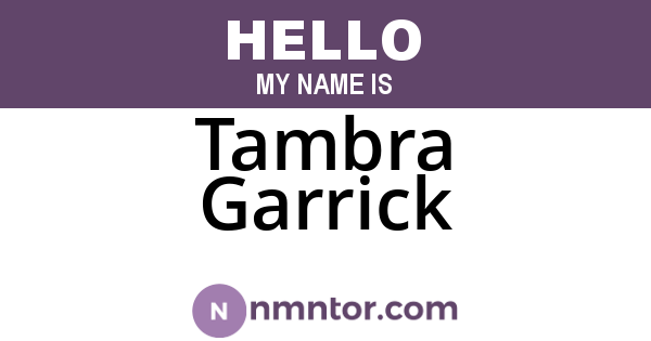 Tambra Garrick