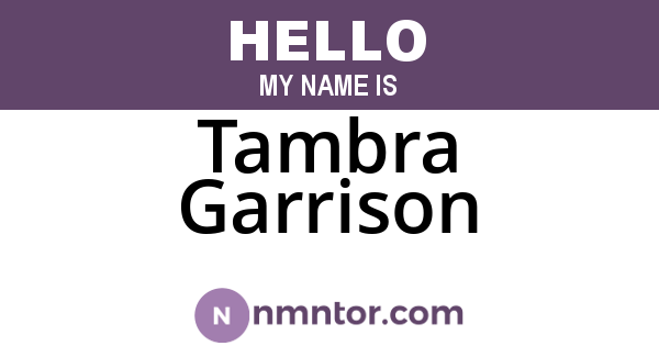 Tambra Garrison