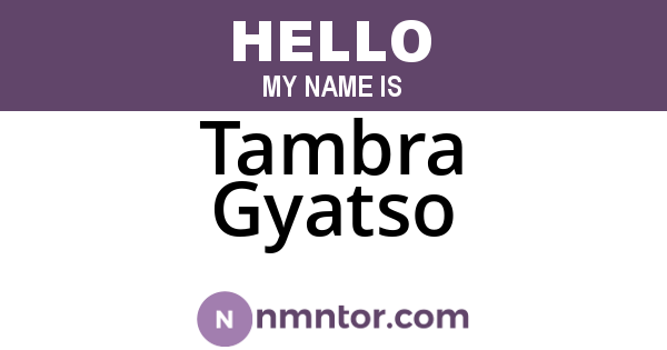 Tambra Gyatso