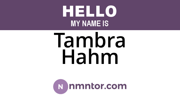 Tambra Hahm