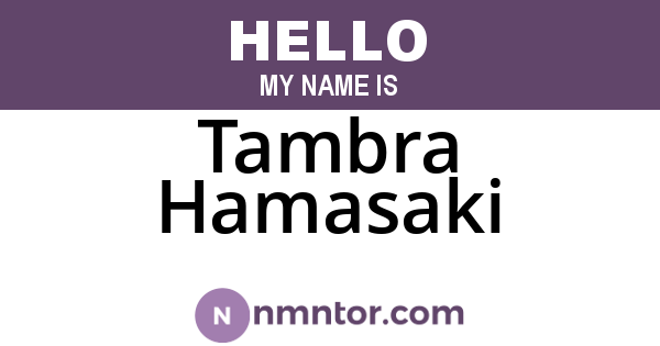 Tambra Hamasaki