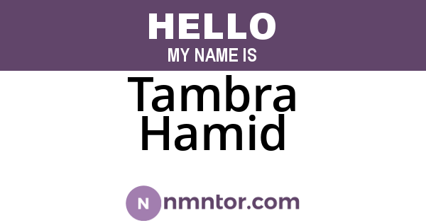 Tambra Hamid