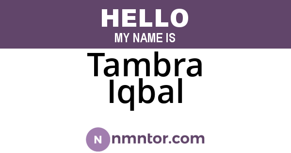 Tambra Iqbal
