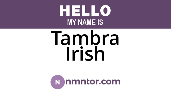 Tambra Irish
