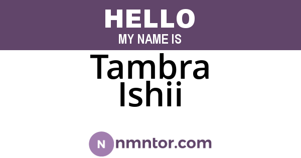 Tambra Ishii
